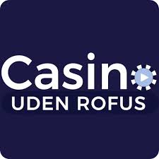 Danske Casinoer Uden Rofus Oplev Lykke Uden Begrænsninger